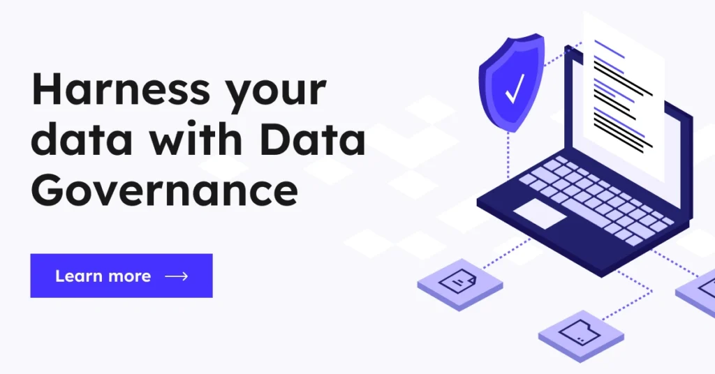Harness your data with Data Governance - learn more